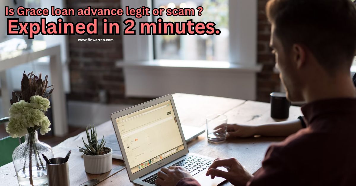 Read more about the article Is Grace loan advance legit or scam ? Explained in 2 minutes.
